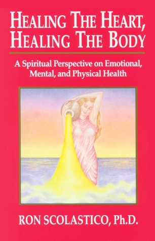 Beispielbild fr Healing the Heart, Healing the Body: A Spiritual Perspective on Emotional, Mental, and Physical Health/143 zum Verkauf von Wonder Book