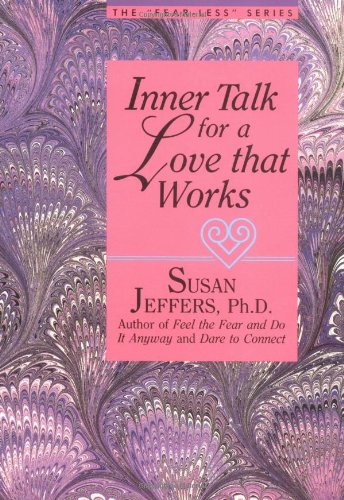 Inner Talk for a Love That Works (Fearless) - Jeffers, Susan J ...