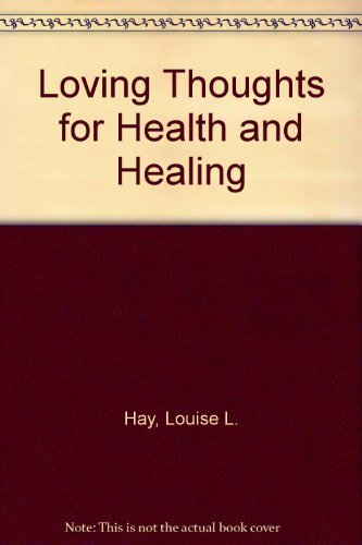 9781561700707: Loving Thoughts for Health and Healing/183