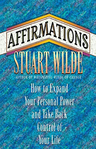 Beispielbild fr Affirmations: How to Expand Your Personal Power and Take Back Control of Your Life zum Verkauf von SecondSale