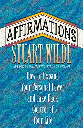 9781561701674: Affirmations: How to Expand Your Personal Power and Take Back Control of Your Life