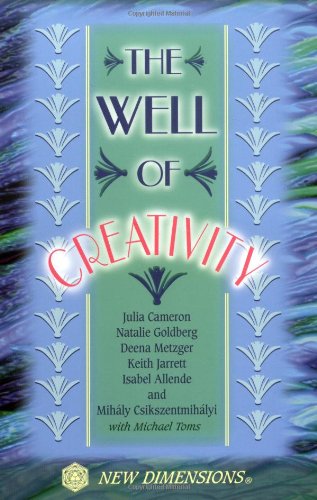 Beispielbild fr The Well of Creativity (New Dimensions Books) zum Verkauf von SecondSale