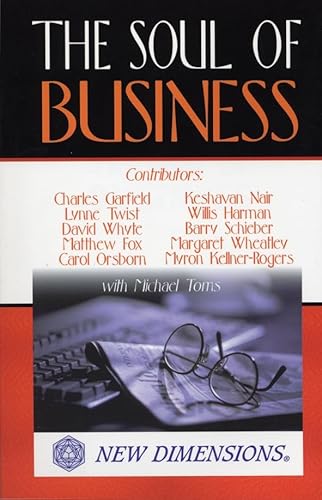 Stock image for The Soul of Business (New Dimensions Books) for sale by Wonder Book