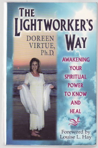 Imagen de archivo de The Lightworker's Way: Awakening Your Spiritual Power to Know and Heal a la venta por Strand Book Store, ABAA