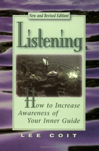 9781561704002: Listening: How to Increase Awareness of Your Inner Guide