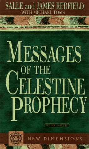 Messages of the Celestine Prophecy (9781561704217) by Redfield, Salle; Redfield, James; Toms, Michael