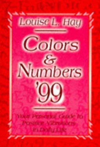 9781561704910: Your Personal Guide to Positive Vibrations in Daily Life (Colors and Numbers)