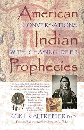 Stock image for American Indian Prophecies: Conversations With Chasing Deer for sale by Martin Nevers- used & rare books