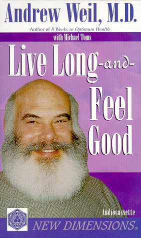 Imagen de archivo de Live Long and Feel Good (New Dimensions Books) a la venta por Library House Internet Sales
