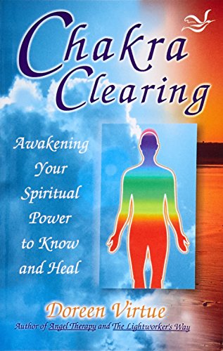 9781561705665: Chakra Clearing: Awakening Your Spiritual Power to Know and Heal