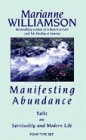 Stock image for Manifesting Abundance: Talks on Spirituality and Modern Life for sale by Half Price Books Inc.
