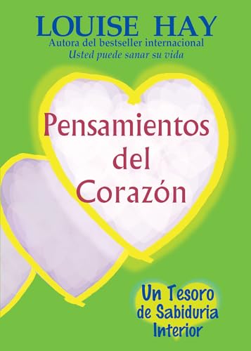 Stock image for Pensamientos del Corazon: Un Tesoro de Sabiduria Interior = Heart Thoughts (Spanish Edition) for sale by Ergodebooks