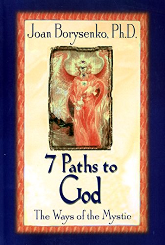 Beispielbild fr 7 Paths to God: The Ways of the Mystic zum Verkauf von Wonder Book