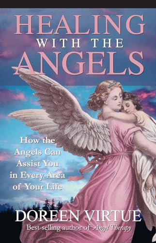 Imagen de archivo de Healing With The Angels How th a la venta por SecondSale