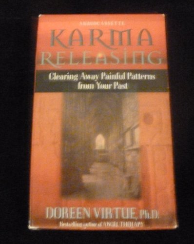 Karma Releasing: Clearing Away Painful Patterns from Your Past (9781561706440) by Virtue, Doreen