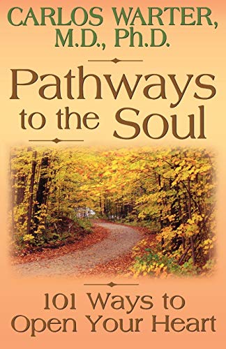 Imagen de archivo de Pathways to the Soul a la venta por Once Upon A Time Books