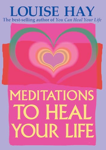 Beispielbild fr Meditations to Heal Your Life zum Verkauf von ZBK Books