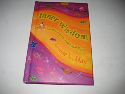 Beispielbild fr Inner Wisdom: Meditations for the Heart and Soul zum Verkauf von SecondSale