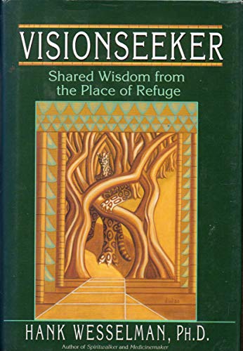 

Visionseeker (Shared Wisdom from the Place of Refuge) [signed]