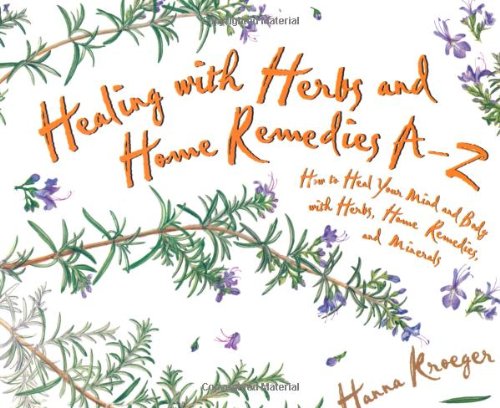 Stock image for Healing With Herbs and Home Remedies (Hay House Lifestyles) for sale by HPB-Diamond