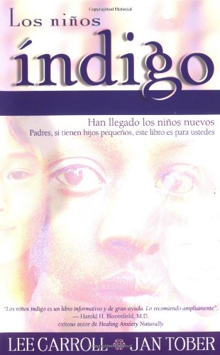 Stock image for Los Ninos Indigo: Los Nuevos Nonos Han Llegado (Spanish Edition) for sale by HPB-Diamond