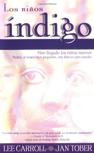 9781561708017: Los Ninos Indigo: Los Nuevos Nonos Han Llegado (Spanish Edition)