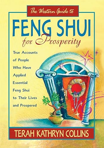 Imagen de archivo de Western Guide to Feng Shui for Prosperity a la venta por Better World Books