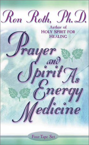 Beispielbild fr Prayer and Spirit As Energy Medicine zum Verkauf von HPB-Ruby