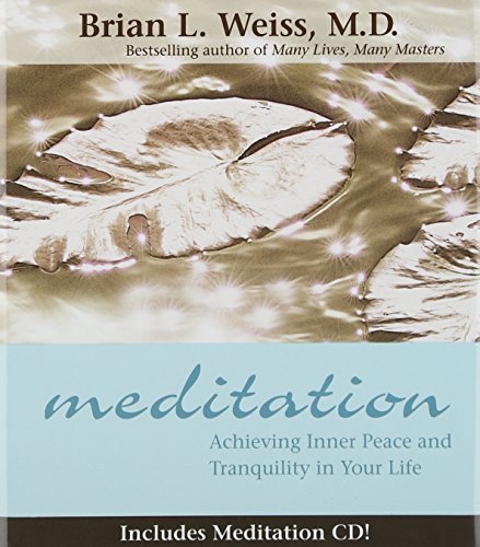 Imagen de archivo de Meditation: Achieving Inner Peace and Tranquility In Your Life (Little Books and CDs) a la venta por SecondSale