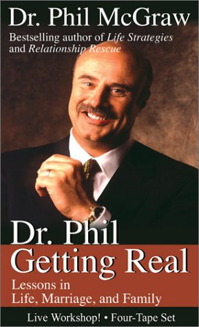 Stock image for Dr. Phil Getting Real: Lessons in Life, Marriage and Family for sale by Irish Booksellers