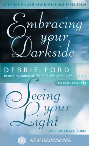 9781561709434: Embracing Your Dark Side/Seeing Your Light