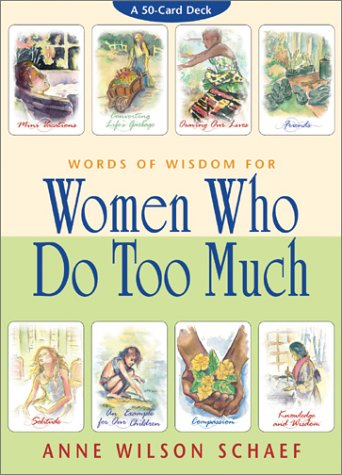 Women Who Do Too Much Cards (9781561709472) by Schaef, Anne