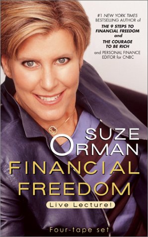 Financial Freedom ~Creating True Wealth Now [Four-Cassette Set] (9781561709694) by Orman, Suze