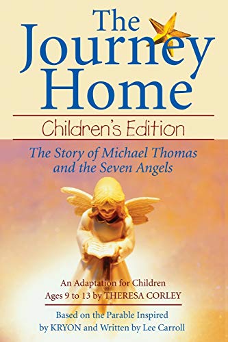 Imagen de archivo de The Journey Home: Children's Edition: The Story o a la venta por Russell Books
