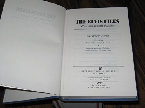 Beispielbild fr The Elvis Files: Was His Death Faked? zum Verkauf von Half Price Books Inc.