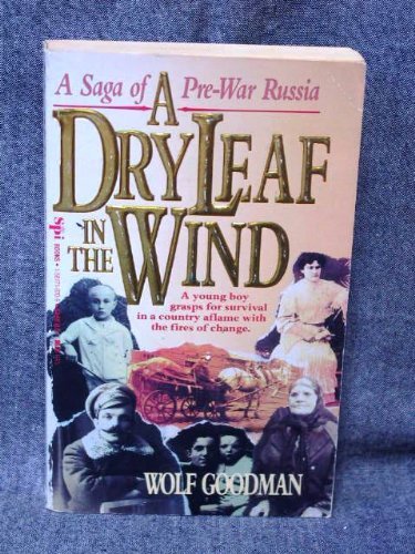 9781561710706: A Dry Leaf in the Wind: A Saga of Pre-War Russia