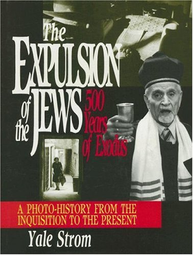 Stock image for EXPULSION OF THE JEWS: 500 Years of Exodus for sale by WYEMART LIMITED