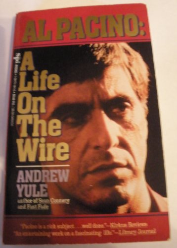 Imagen de archivo de Life on the Wire : The Life and Art of Al Pacino a la venta por Ergodebooks