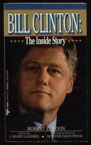 Imagen de archivo de Bill Clinton: The Inside Story a la venta por Top Notch Books