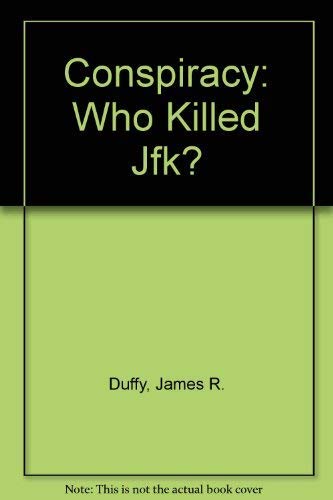 Beispielbild fr Conspiracy: Who Killed JFK? zum Verkauf von RGM-JFK