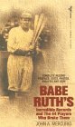 Stock image for Babe Ruth's Incredible Records and the 44 Players Who Broke Them for sale by J. Mercurio Books, Maps, & Prints IOBA