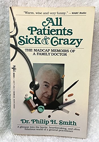 Imagen de archivo de All Patients Sick and Crazy a la venta por Ergodebooks