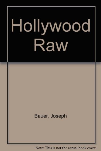 Stock image for Hollywood Raw for sale by Ergodebooks