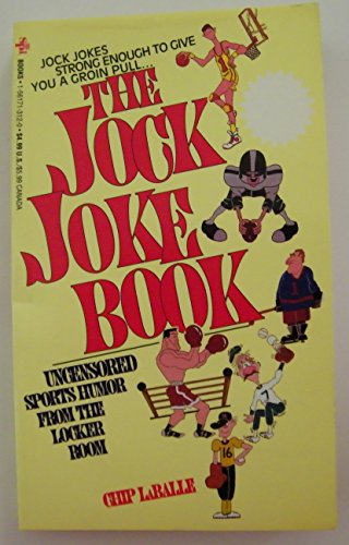 9781561713127: The Jock Joke Book: Uncensored Sports Humor from the Locker Room