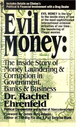 Stock image for Evil Money: The Inside Story of Money Laundering Corruption in Government, Banks Business for sale by Front Cover Books