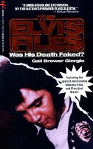 Beispielbild fr The Elvis Files : Was His Death Faked? zum Verkauf von Better World Books