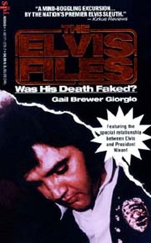 Stock image for The Elvis Files : Was His Death Faked? for sale by Better World Books