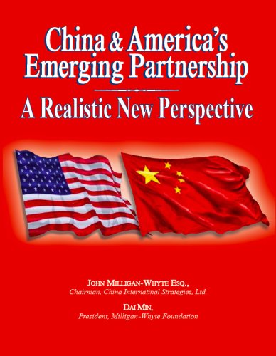 Imagen de archivo de China and America's Emerging Partnership : A Realistic New Perspective a la venta por Better World Books