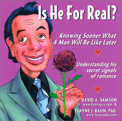 Imagen de archivo de Is He For Real? Knowing Sooner What A Man Will Be Like Later a la venta por Best and Fastest Books