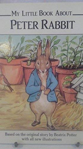 Beispielbild fr My Little Book About Peter Rabbit zum Verkauf von Wonder Book